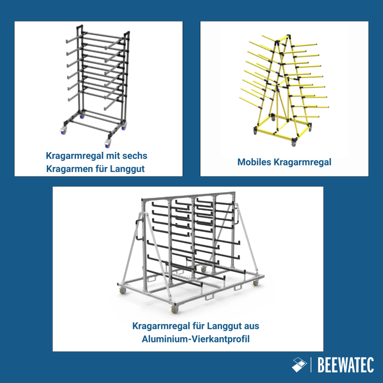 Verschiedene Arten von Kragarmregalen von BeeWaTec
